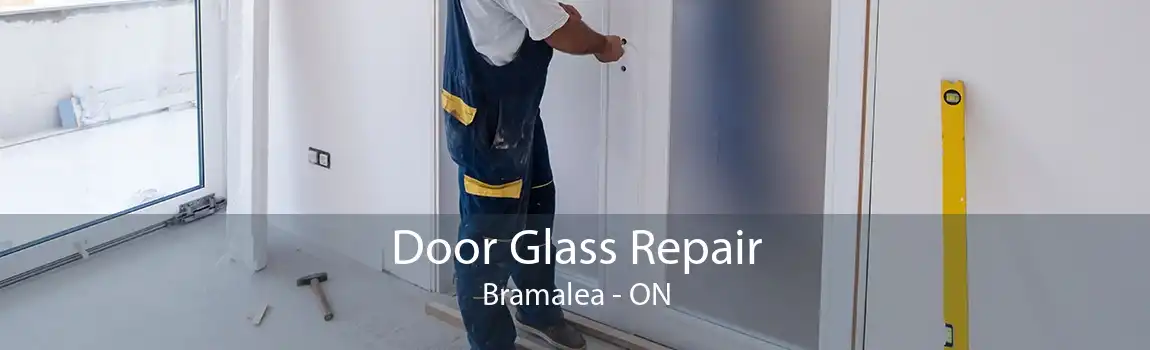 Door Glass Repair Bramalea - ON
