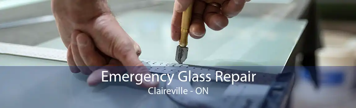 Emergency Glass Repair Claireville - ON