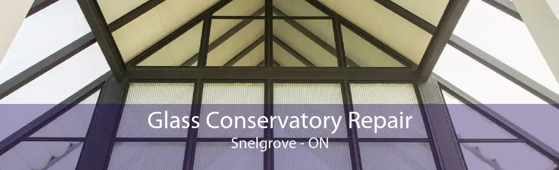 Glass Conservatory Repair Snelgrove - ON