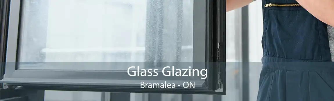Glass Glazing Bramalea - ON