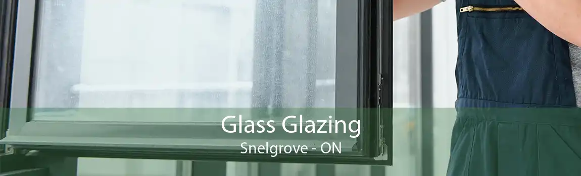 Glass Glazing Snelgrove - ON