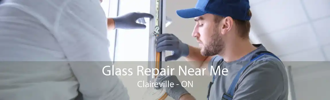 Glass Repair Near Me Claireville - ON