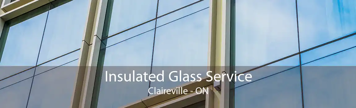 Insulated Glass Service Claireville - ON